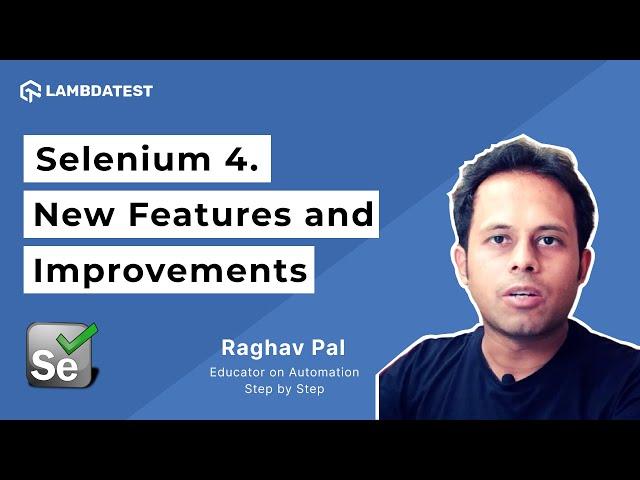 Selenium 4 New Features