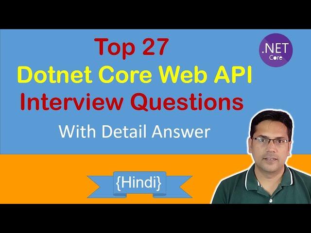 27 dotnet core web api interview questions with answer | Hindi