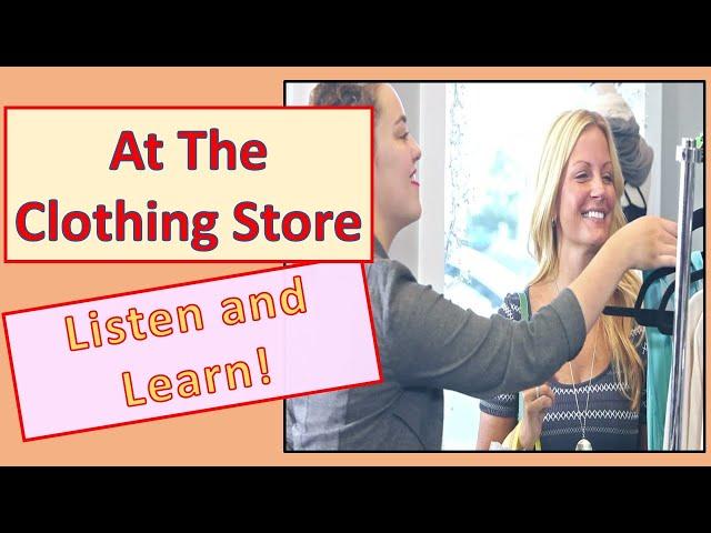 English conversation at a clothing store - speaking with the store clerk