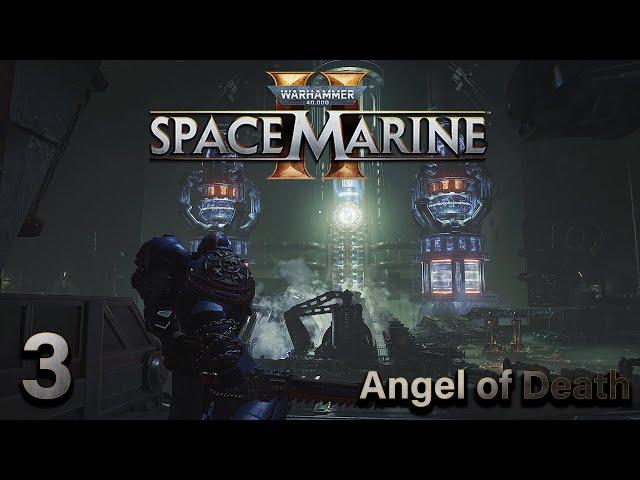 Space Marine 2 - Walkthrough #3 (Angel of Death) | Kadaku - Operation II: Severance