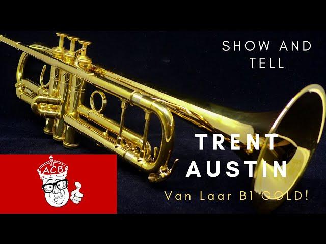 ACB Show and Tell:  The superb  Van Laar B1 Trumpet in Gold Plate!  World-class instrument!