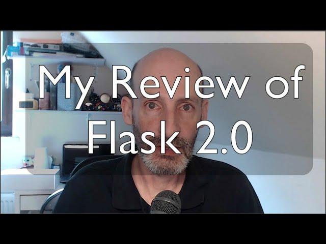 Flask 2.0 is out!