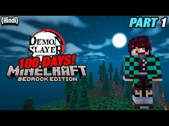 I Survived 100 Days in Demon Slayer *MC BEDROCK EDITION* (HINDI)