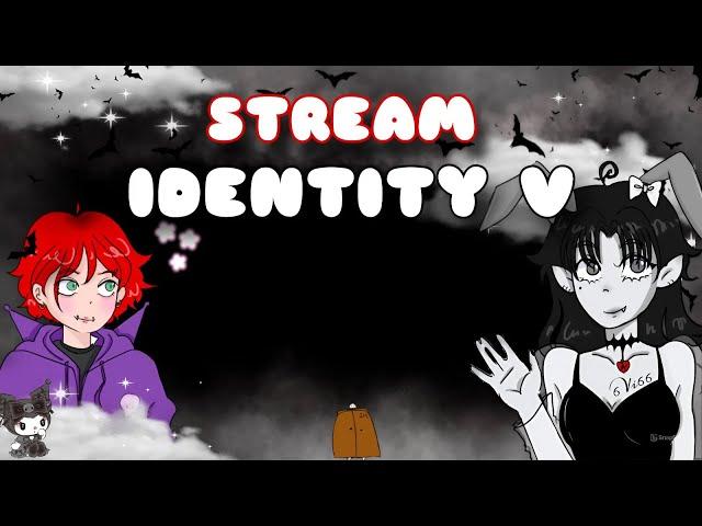 | СТРИМ ПО IDENTITY V | ТЕПЕРЬ Я РЕАЛЬНО В ДЖАКУЗИ |