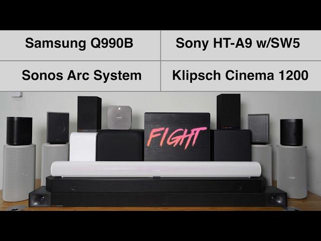 Samsung Q990B v. Sonos Arc System v. Sony HTA9 w/ SASW5 v. Klipsch Cinema 1200 - Ranked