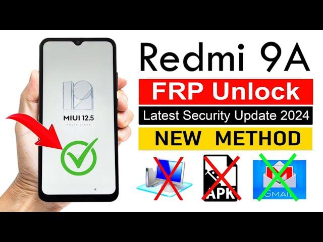 Redmi 9A (MIUI 12.5)  FRP BYPASS (Without PC)Latest Update 2024 || Google Play Service Not Working