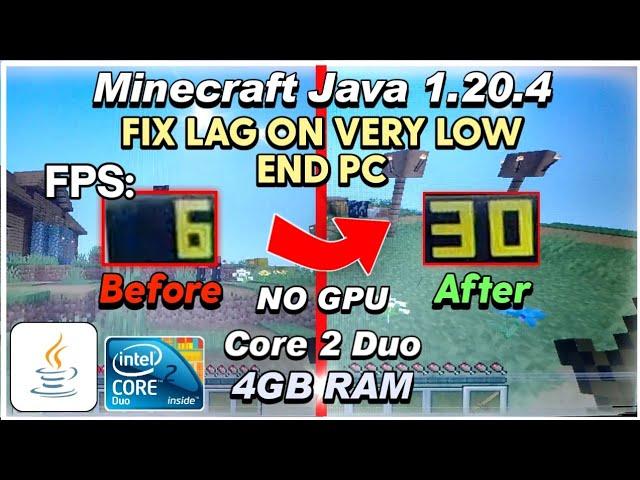 Minecraft 1.20.4 Fps Boost on VERY Low End PC (Core 2 duo, 4gb ram, No graphics card)