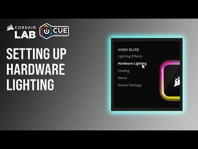 How To Use CORSAIR iCUE 5 Hardware Lighting