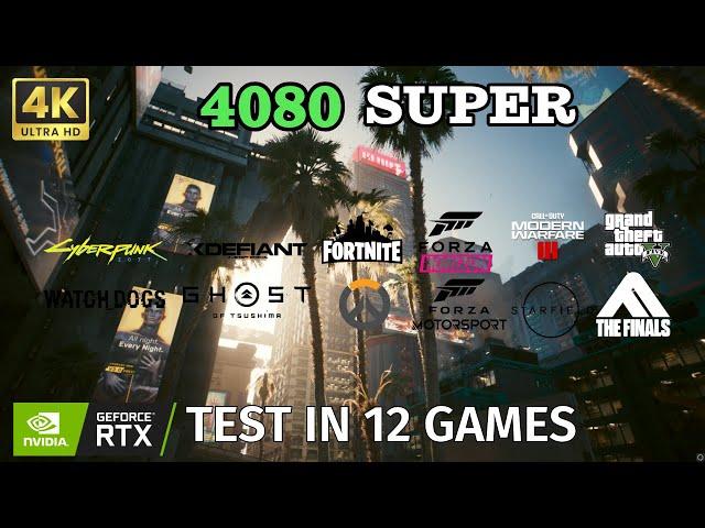 4080 Super + Ryzen 7 7800x3d | Test in 12 Games | 4k UHD | Max Graphics | Ray Tracing On