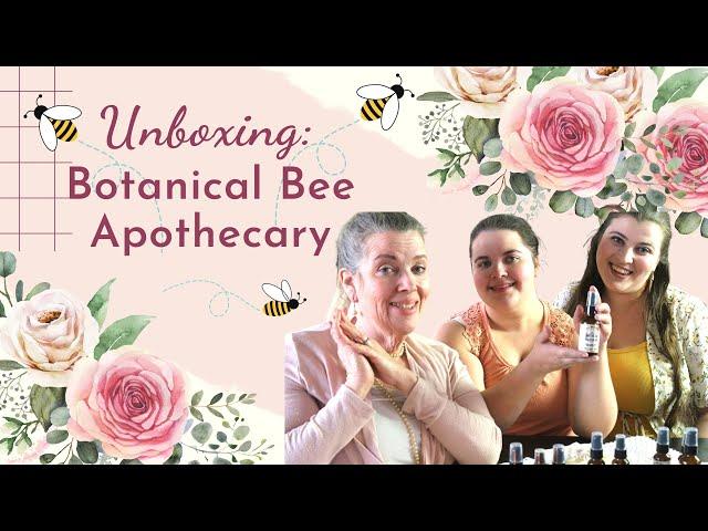 Natural Skin Care: Botanical Bee Apothecary Unboxing