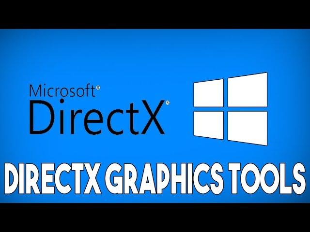 How To Install DirectX Graphics Tools on Windows 10