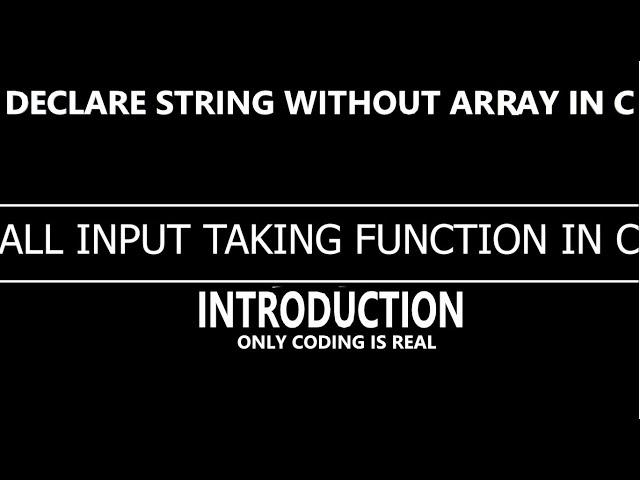 Difference among getch() getchar() gets() puts() | Only Coding Is Real | C programming full course