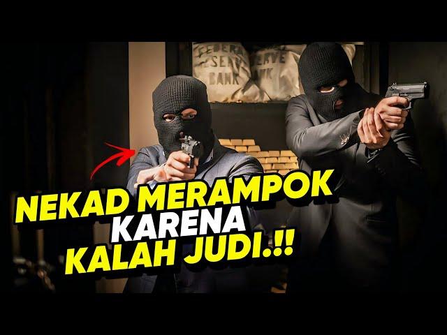 PERAMPOK JENIUS !! NEKAD MERAMPOK MAFIA PALING KEJAM KARENA TERLILIT HUTANG • ALUR CERITA FILM