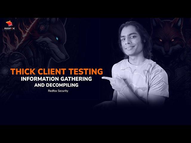 Get Ahead with Thick Client Pen Testing Tips from Redfox Security