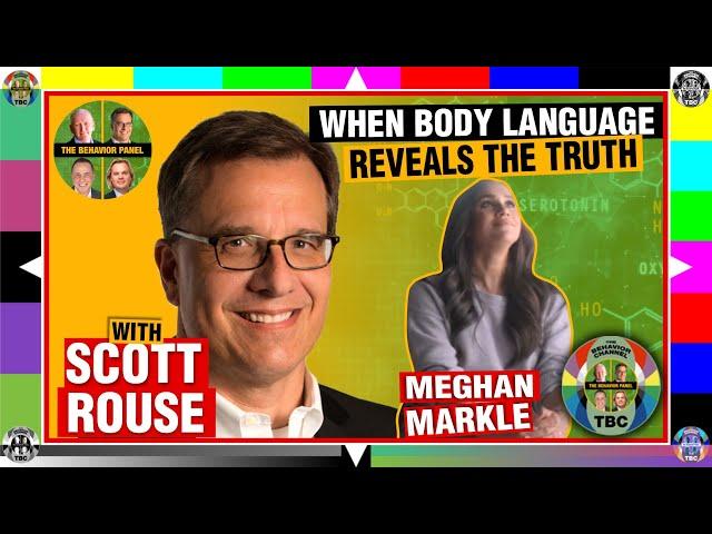 When Meghan Markle's Body Language Reveals The Truth with Scott Rouse