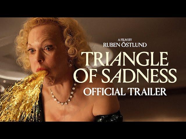 TRIANGLE OF SADNESS - Official Trailer - In Theaters October 7