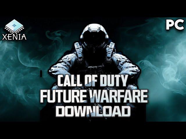 How to Play NX1 (COD): Future Warfare - Xenia Tutorial