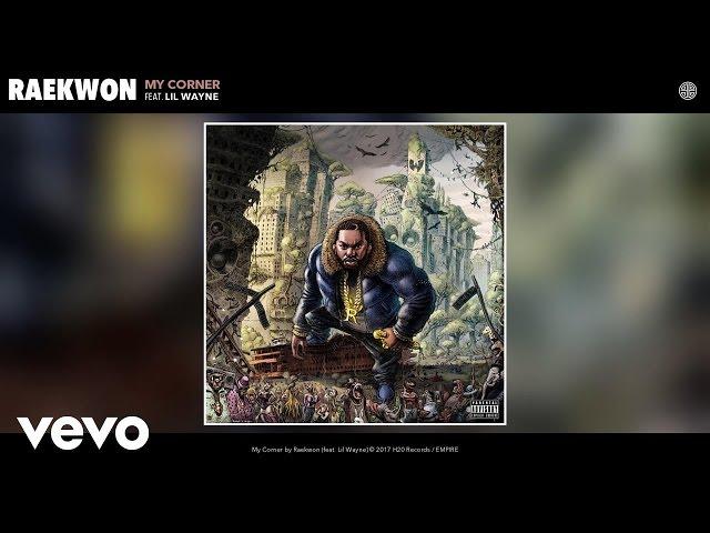 Raekwon - My Corner (Audio) ft. Lil Wayne