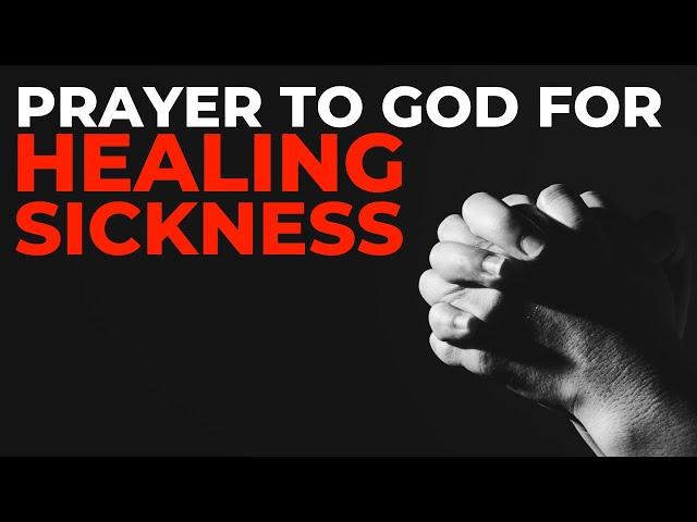 POWERFUL PRAYER FOR HEALING