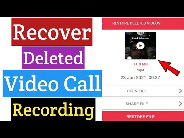 How To Recover Deleted Video Call Recording | Restore Video Call Record