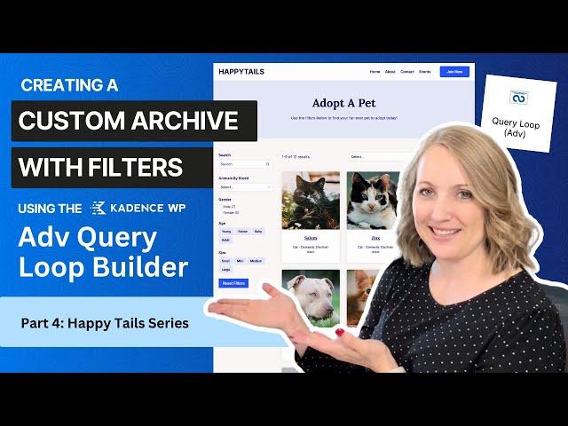 Create A Custom Archive with Filters using Adv Query Loop Block | KadenceWP