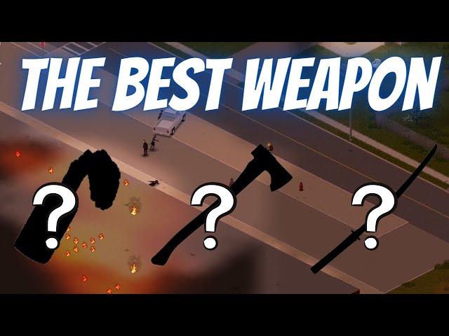 The Best Weapon in Project Zomboid