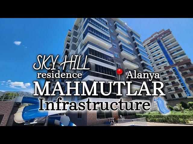 SKY HILL Mahmutlar Alanya Turkiye infrastructure / Инфраструктура Скай Хил Махмутлар Аланья Турция