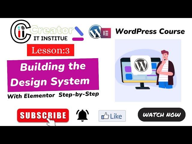 Building the Design System | With Elementor  | WordPress Course