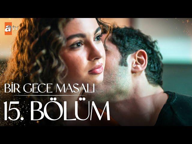 Bir Gece Masalı 15. Bölüm @atvturkiye