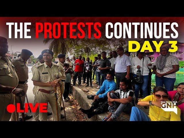 THE PROTESTS CONTINUED IN MARGAO | DAY 03 |GNH_ LIVE