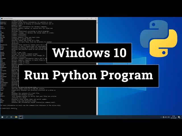 How to Run Python Programs  ( .py files )  in Windows 10