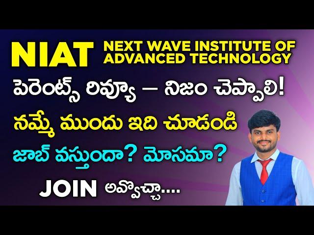 NIAT Review – Next Wave Institute of Advanced Technology | Parent Feedback & Discussion