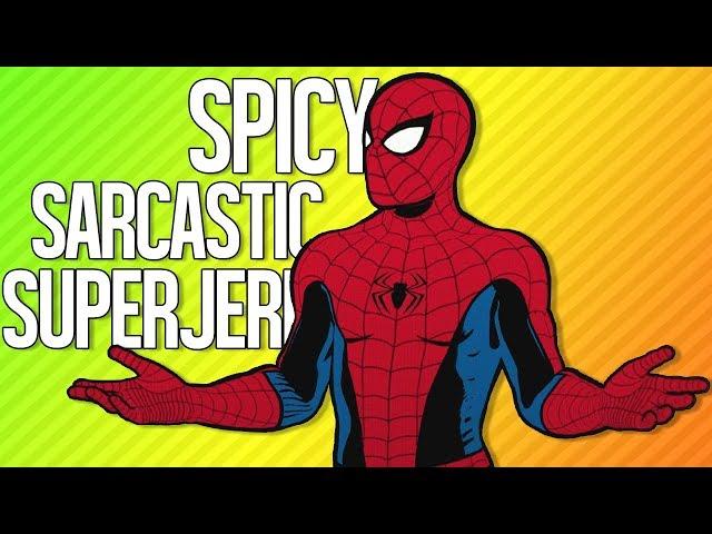 SPICY SARCASTIC SUPERJERK | Spider-Man PS4