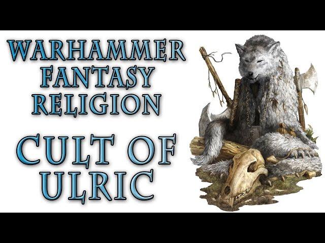 Warhammer Fantasy Lore - Cult of Ulric, God of Winter & Warriors