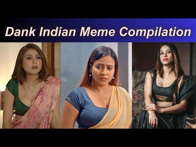 Dank Indian meme compilation l Hot bhabhi memes l Wha Kya Scene Hai l Bade Harami ho beta memes