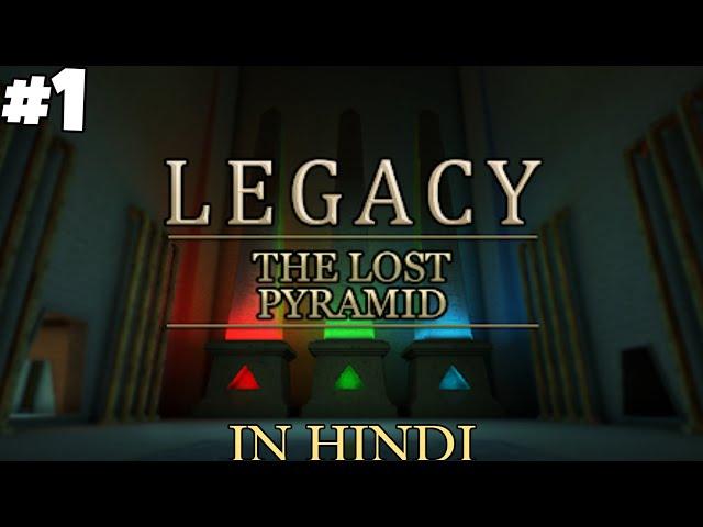 Legacy - The Lost Pyramid HD Part 1 In Hindi | Walkthrough | @AksIndianGames