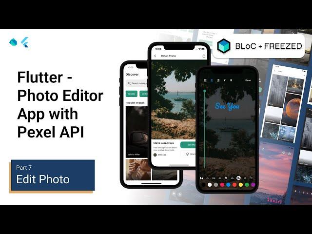 Flutter UI / Flutter App  - Photo Editor with PEXEL  API - Part 7 / Edit Photo Screen [Layout]