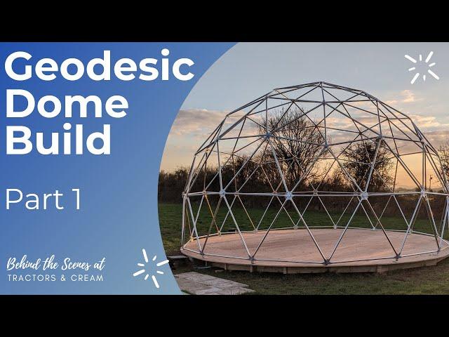 Geodesic Dome Build - Part 1