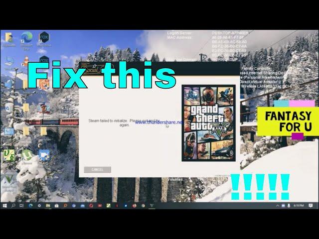 How to fix GTA V steam failed to initialize problem step by step