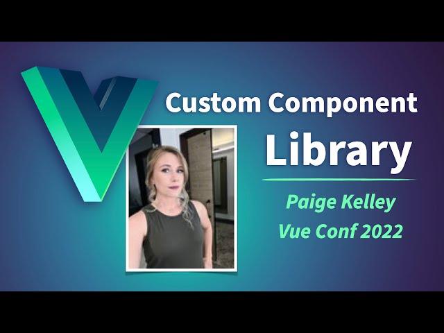 Create a Custom Component Library with Vue & Tailwind CSS