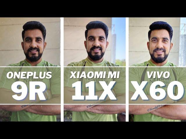 Xiaomi Mi 11X vs OnePlus 9R vs Vivo X60 Camera Comparison