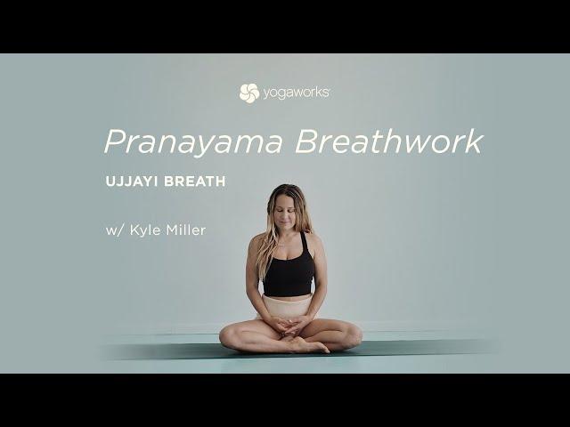 How to Practice Ujjayi Breath with Kyle Miller