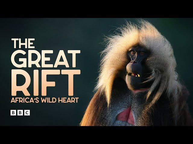 The Great Rift: Africa's Wild Heart | BBC Select