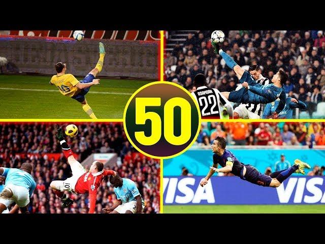 Top 50 Acrobatic Goals In Football History