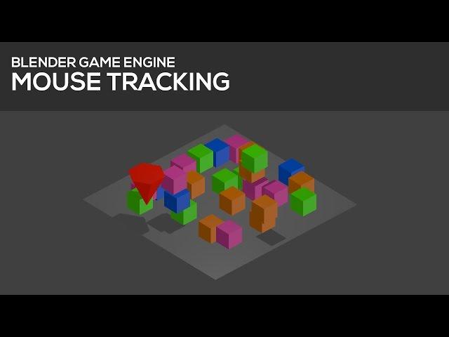 Mousetracking in Blender's Game Engine [Tutorial] 1/2