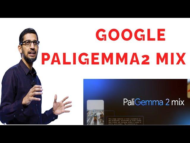 Google PaliGemma 2 mix: A vision-language model for multiple tasks