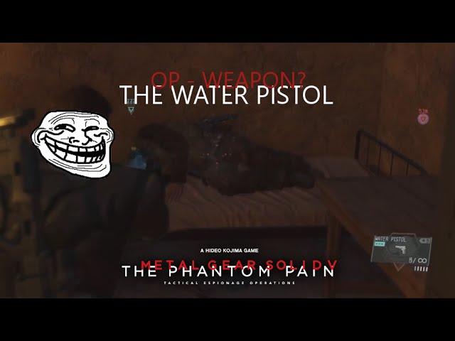 MGSV: TPP - The Water Pistol