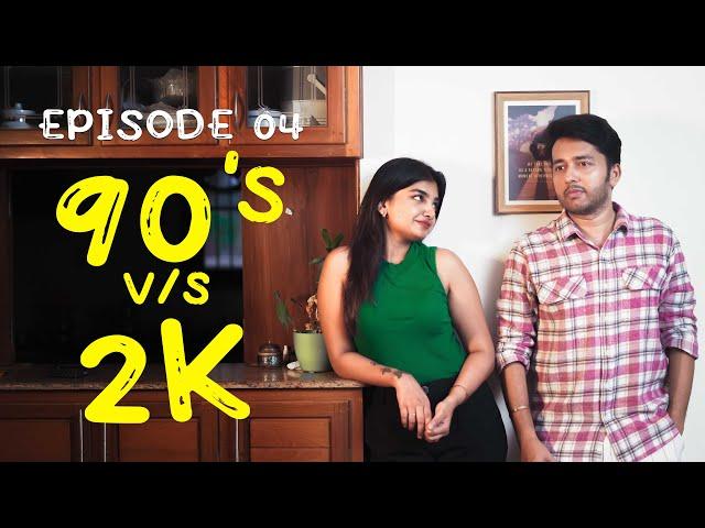 Episode 04 | 90's v/s 2K Comedy Web Series |  by Kaarthik Shankar #90svs2k