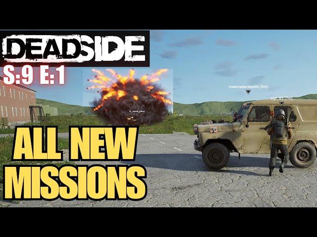 DEADSIDE (Gameplay) S:9 E:1 - All New Missions