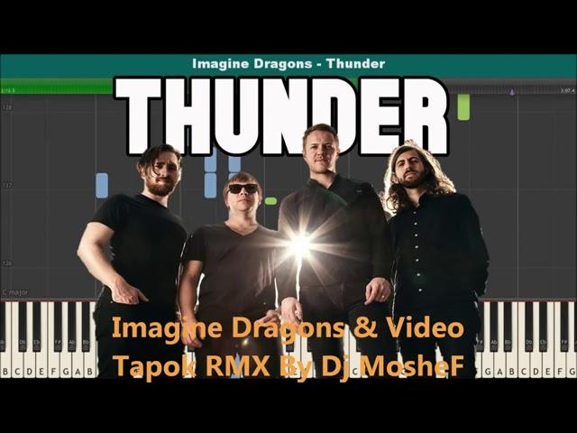 Imagine Dragons & Video Tapok   Thunder cover russian RMX By Dj MosheF